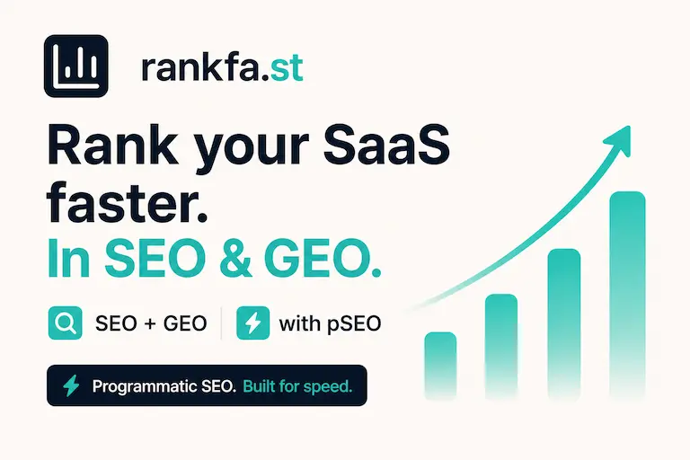 RankFast - Rank your SaaS faster in SEO & GEO